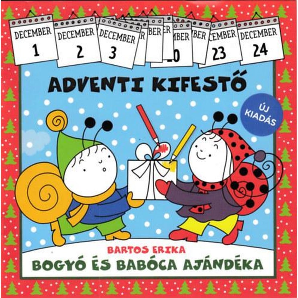 Bogyó és Babóca ajándéka - Adventi kifestő carte în limba maghiară