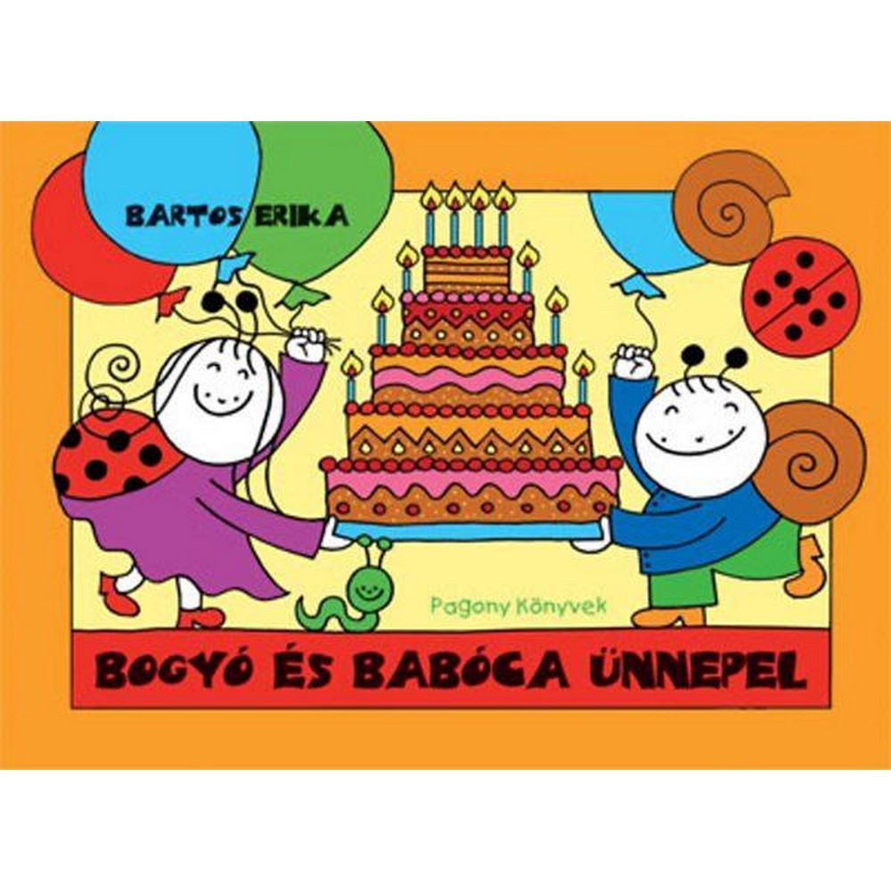 Bogyó és Babóca ünnepel carte în limba maghiară