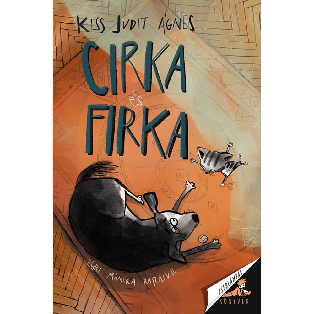 Cirka és Firka Zseblámpás Könyvek Első olvasmányok carte în limba maghiară
