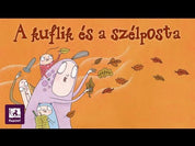 A kuflik és a szélposta carte în limba maghiară