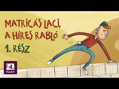 Matricás Laci, a híres rabló - Most én olvasok! 1. carte în limba maghiară
