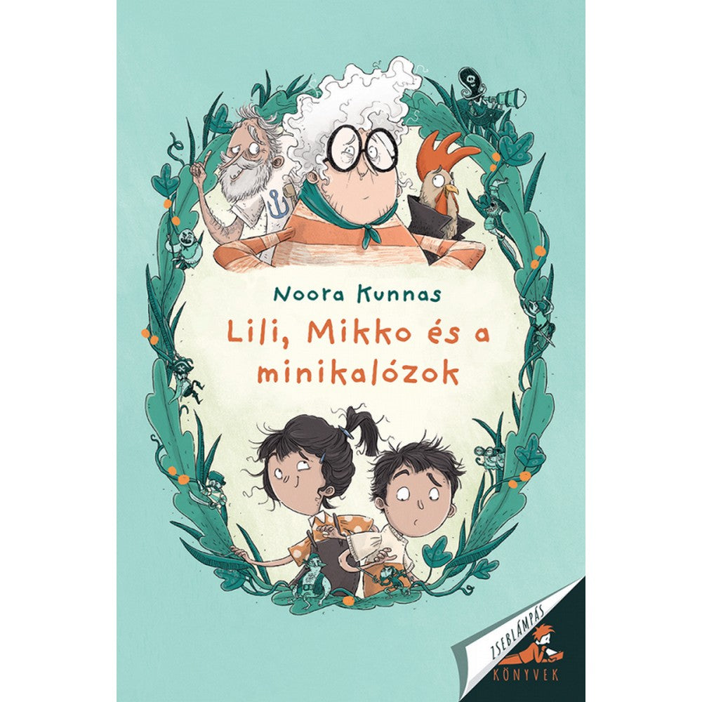 Lili, Mikkó és a minikalózok Zseblámpás Könyvek Első olvasmányok carte în limba maghiară