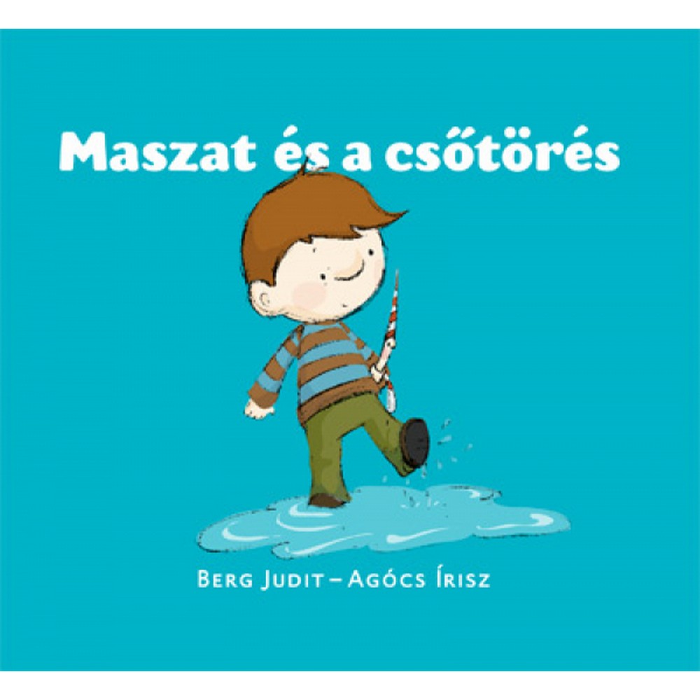 Maszat és a csőtörés carte în limba maghiară