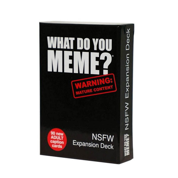 What do you meme? Fresh Memes Expansion pack NSFW 