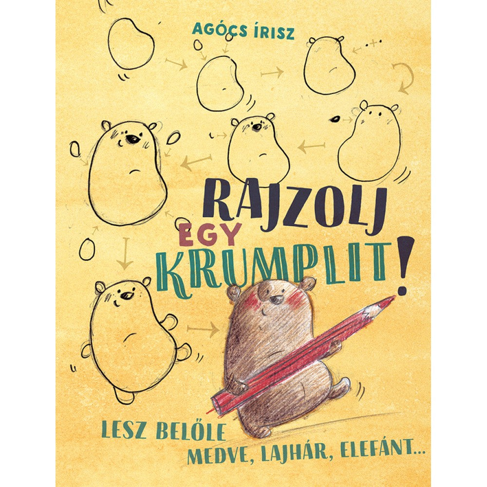 Rajzolj egy krumplit! carte în limba maghiară