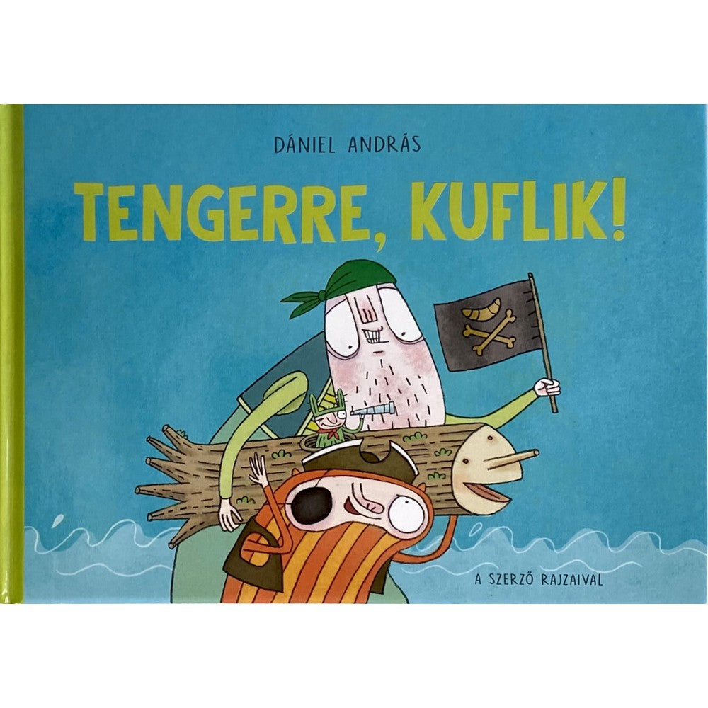Tengerre, kuflik! Carte în limba maghiară